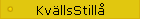 Kv�llsStill�